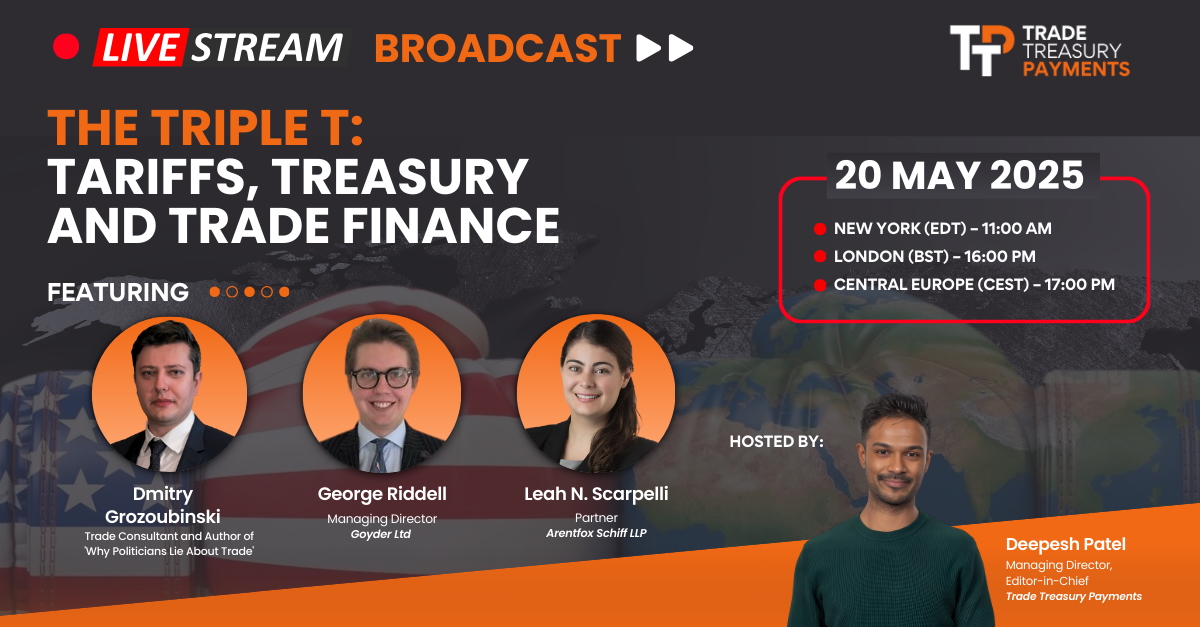 The triple T: Tariffs, treasury and trade finance